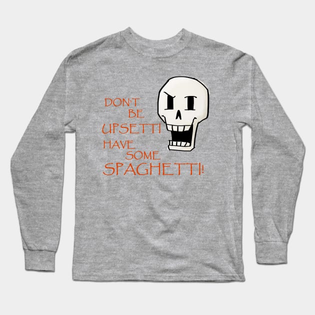 Don't Be Upsetti! Long Sleeve T-Shirt by SpectacledPeach